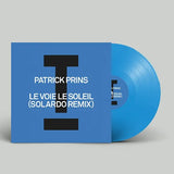 PATRICK PRINS - LE VOIE LE SOLEIL [VINYL]