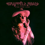 CHAPPELL ROAN - PINK PONY CLUB ["7" VINYL]