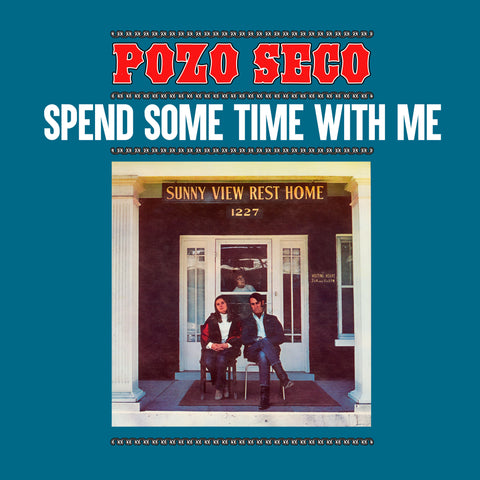 POZO SECO - SPEND SOME TIME WITH ME [VINYL]