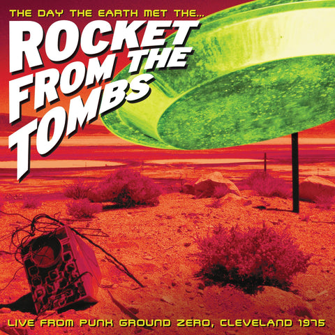 ROCKET FROM THE TOMBS = THE DAY THE EARTH MET THE ROCKET FROM THE TOMBS [VINYL]