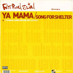 FAT BOY SLIM - YA MAMA [12" VINYL]