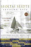 Seoltai Seidte: Setting Sail [CD]