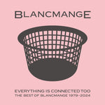 BLANCMANGE - EVERYTHING IS CONNECTED TOO [VINYL]