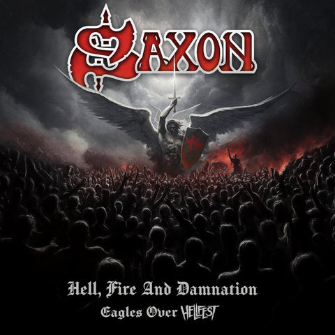 SAXON - HELL, FIRE ADN DAMNATION: EAGLES OVER HELLFEST
