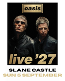OASIS COACH - SUNDAY 5 SEPT 27 - SLANE CASTLE 2027