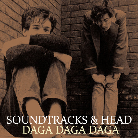 SOUNDTRACKS AND HEAD - DAGA DAGA DAGA [VINYL]