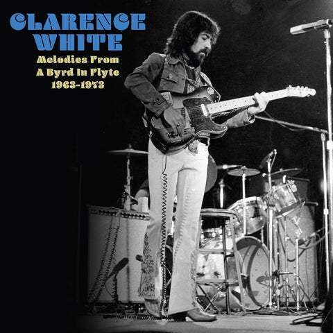 CLARENCE WHITE - THE LOST MASTERS 1963-1973 [VINYL]