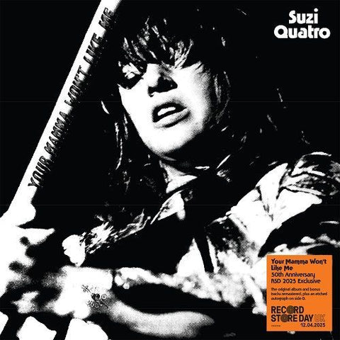 SUZI QUATRO - YOUR MAMMA WON'T LIKE ME (50TH ANNIVERSARY EDITION) [VINYL]