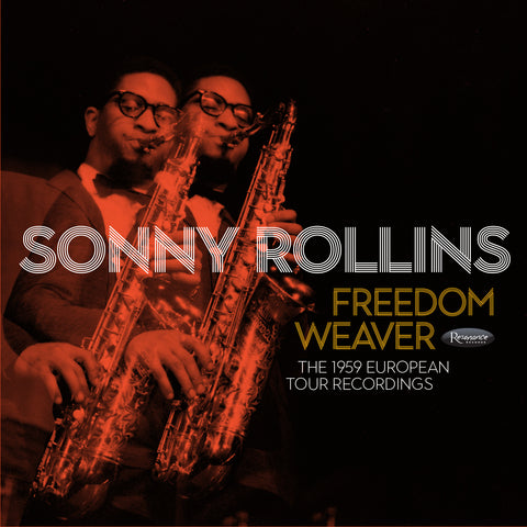SONY ROLLINS - FREEDOM WEAVER: THE 1959 EUROPEANS TOUR RECORDINDS [VINYL]