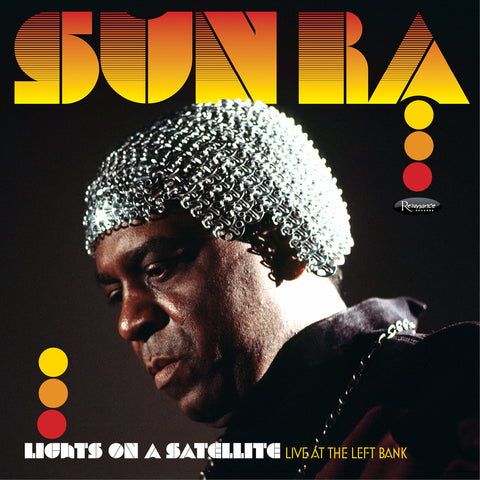 SUN RA - LIGHTS ON A SATELLITE: LIVE AT THE LEFT BANK (1978) [VINYL]