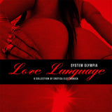 SYSTEM OLYMPIA - LOVE LANGUAGE