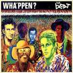 THE BEAT - WHA'PPEN? [VINYL]