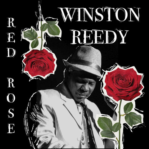 WINSTON REEDY - RED ROSE [VINYL]
