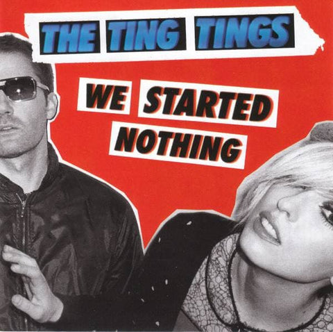 THE TING TINGS - WE STARTED NOTHING [VINYL]