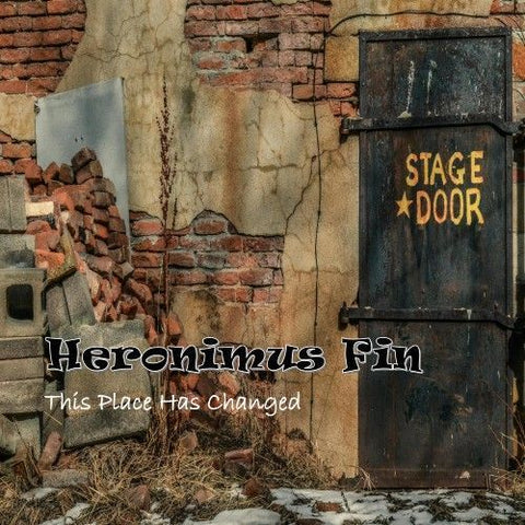 HERONIMUS FINN - THE PLACE HAS CHANGED [VINYL]