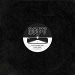 DRIFT - WORKING ON ME AND PAPAYA [10" VINYL]