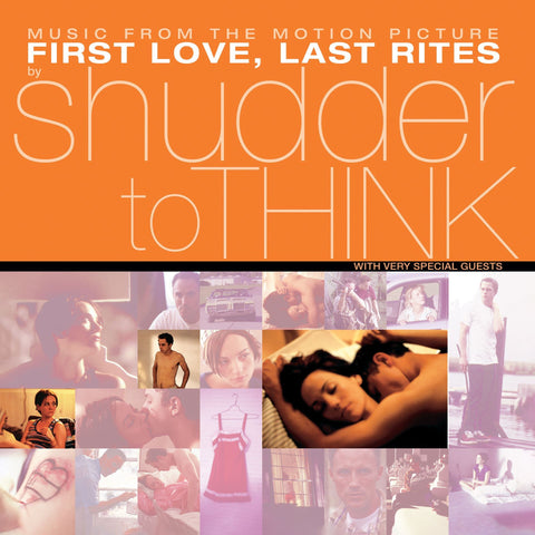 SHUDDER TO THINK - FIRST LOVE, LAST RITES OST [VINYL]