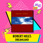 ROBERT MILES - DREAMLAND [VINYL]