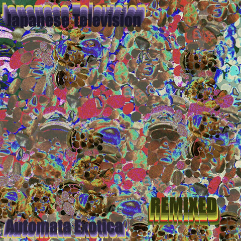 JAPANESE TELEVISION - AUTOMATA EXOTICA [VINYL]