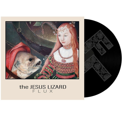 THE JESUS LIZARD - FLUX [12" VINYL]