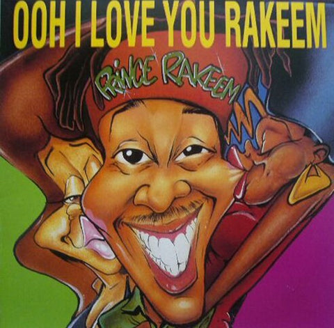 PRINCE RAKEEM - OOH I LOVE YOU RAKEEM/SEXCAPADES [VINYL]