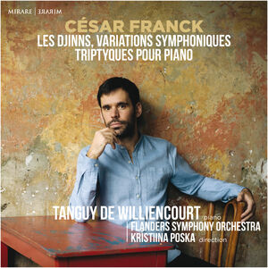 Cesar Franck - Djinns, Variations symphoniques, Triptyques Pour Piano [CD]