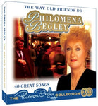 Philomena Begley- The Way Old Friends Do [CD]