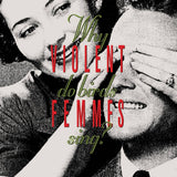Violet Femmes  - Why Do Birds Sing?
