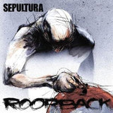 SEPULTURA - ROORBACK