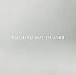 Nothing But Thieves - Crazy / Lover you should have come on over ["7"]