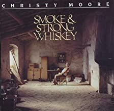 Christy Moore - Smoke & Strong Whiskey [CD]