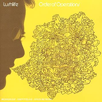 Lushlife - order of operations [CD]