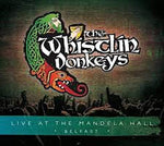 The Whistlin Donkeys - Live @ The Mandella Hall [CD]