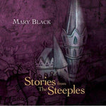 MARY BLACK - STORIES FROM THE STEEPLES [VINYL]