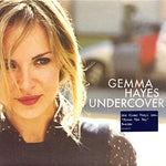 Gemma Hayes - Undercover ["7"]