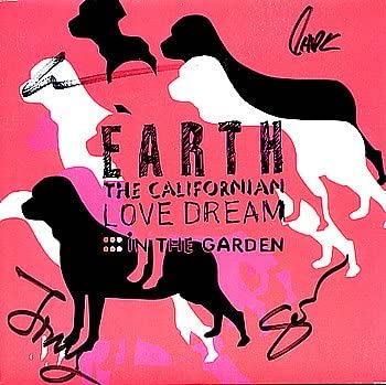 Earth The Californian Love Dream - In The Garden["7"]