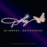 DOLLY PARTON - DIAMONDS AND RHINESTONES: GREATEST HITS