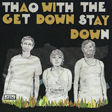 The Thermals / Thao With The Get Down Stay Down ["7"]