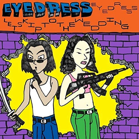 Eyedress - Let's Skip To The Wedding (Limited