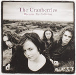 The Cranberries - Dreams: The Collection