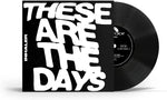 INHALER - THESE ARE THE DAYS [7" VINYL]