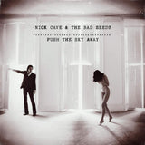 Nick Cave & the Bad Seeds - Push The Sky Away