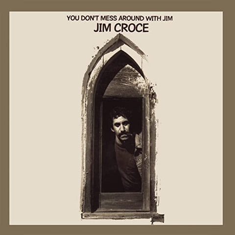 Jim Croce - You Don't Mess Around With Jim