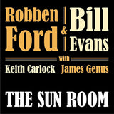 Robben Ford & Bill Evans - The Sun Room [VINYL]