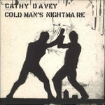 Cathy Davey - Cold Man's Nightmare ["7"]
