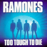 Ramones - Too Tough To Die [VINYL]