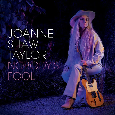 JOANNE SHAW TAYLOR - NOBODY'S FOOL