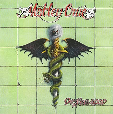 MOTLEY CRUE - DR FEEL GOOD