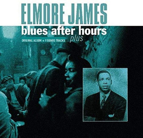 Elmore James - Blues After Hours Plus + 9 Bonus Tracks [VINYL]