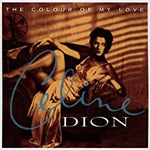 Celine Dion - The Colour Of My Love